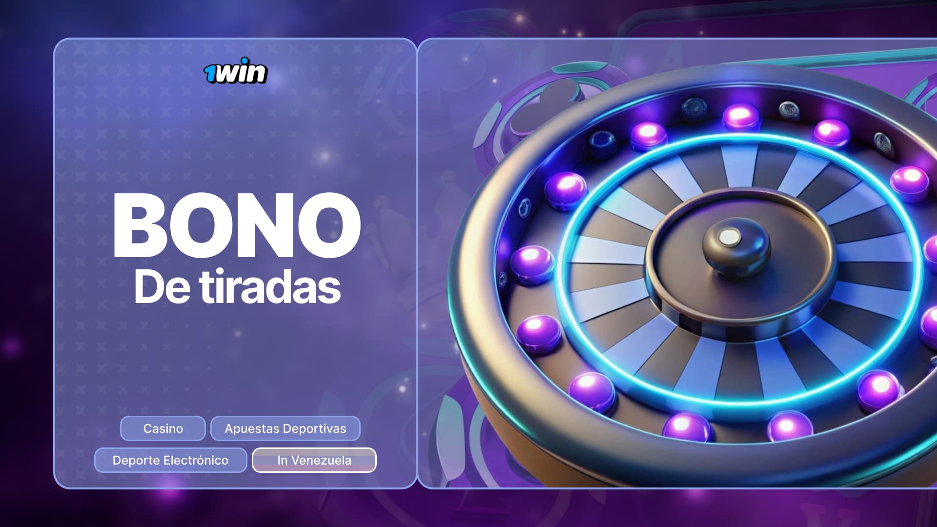 Bonos de 1win Venezuela: Giros de bonificación con beneficios y giros gratis