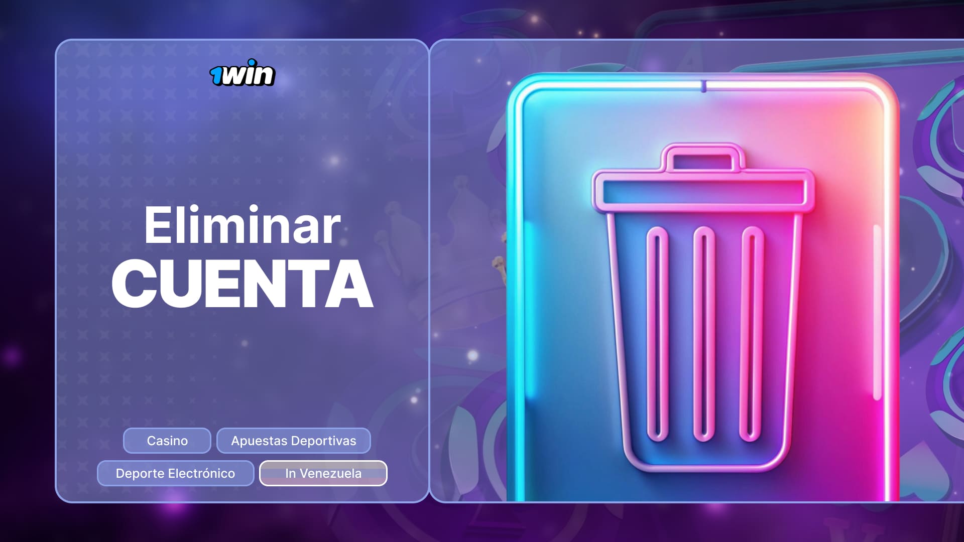 1win Venezuela información detallada sobre la eliminación de cuenta