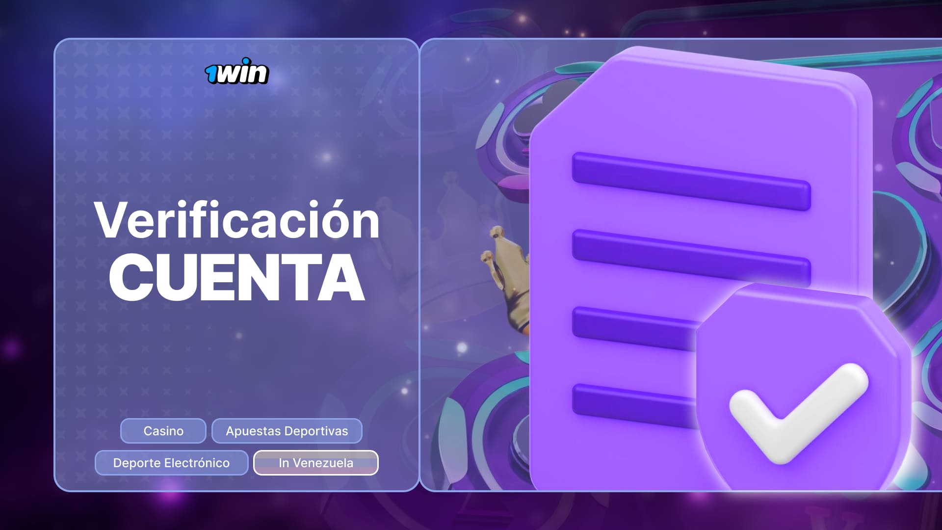 1win Venezuela General: Principios importantes de la plataforma, reglas generales, licencia y legalidad, Verificación